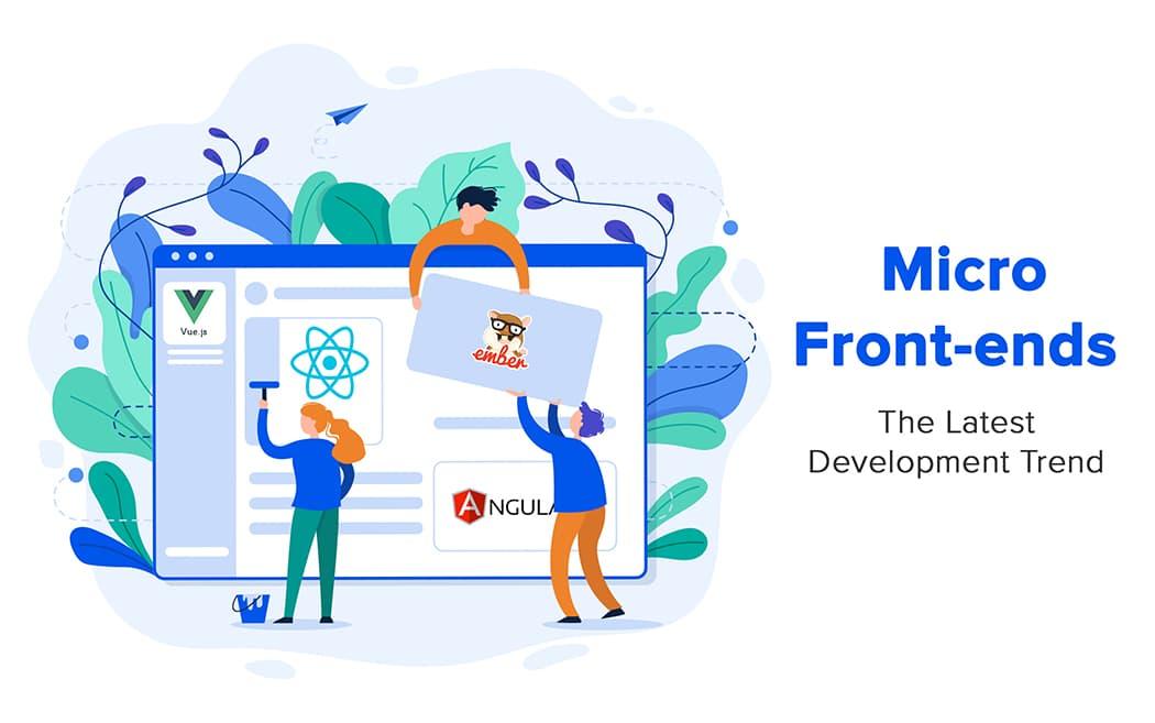 Micro front-ends is the latest web development trend