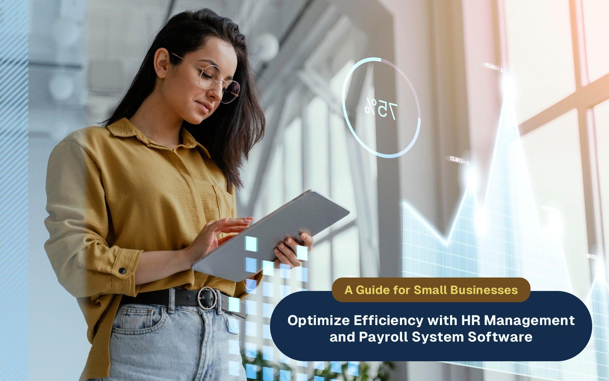 How HR Management and Payroll System Software Streamlines Your Business Process