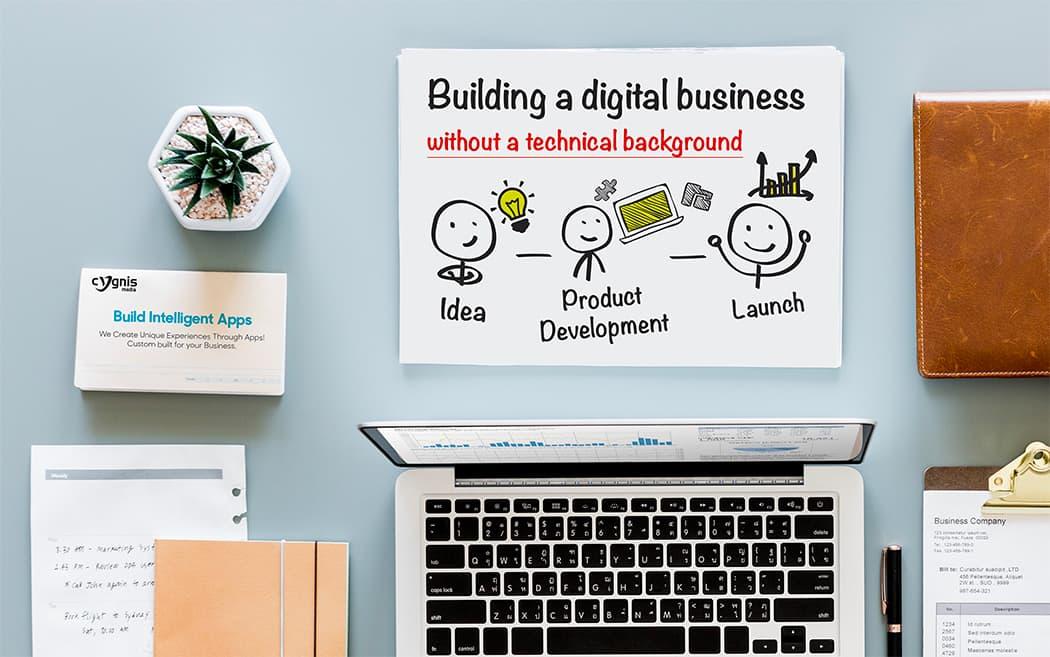 Building a Digital Business Without a Technical Background