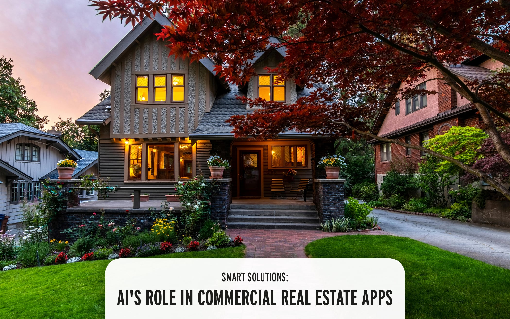 Smart Solutions: AI's Role in Commercial Real Estate Apps