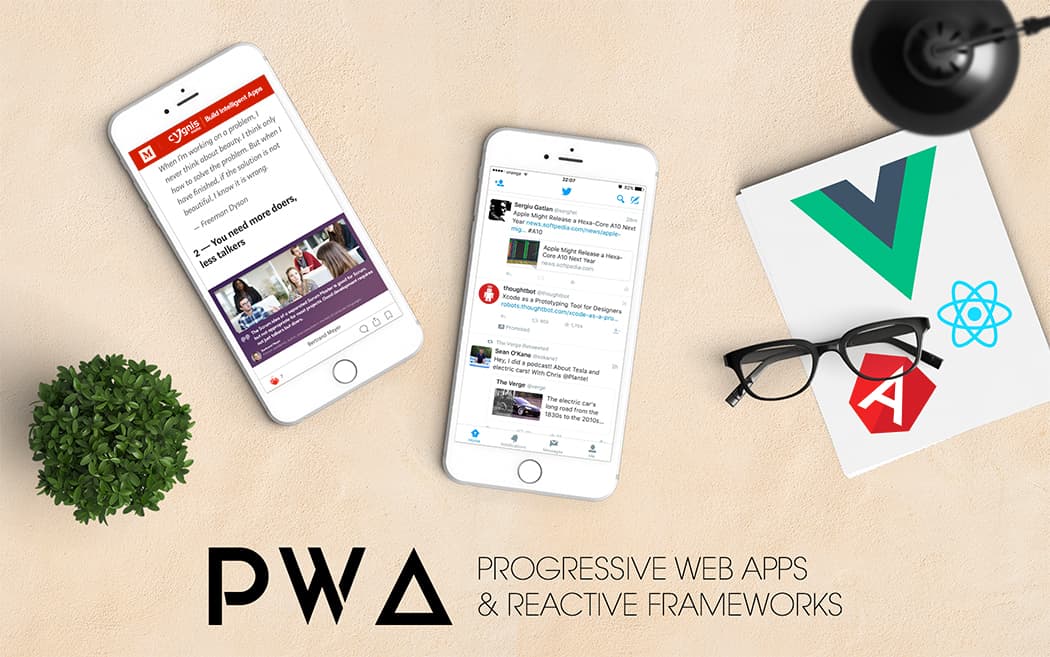 Progressive Web Apps & Reactive Frameworks