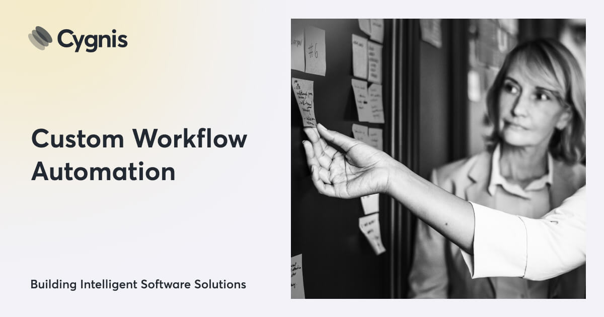 Custom Workflow Automation Software Development | Cygnis