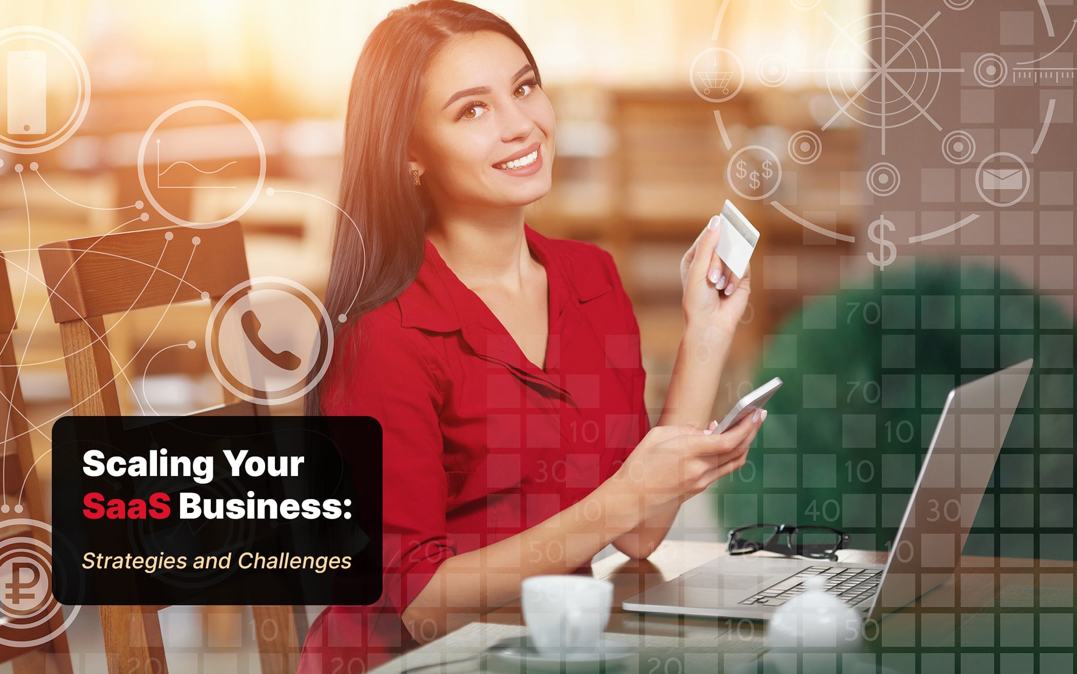 Strategies and Challenges in Scaling SaaS Business | Cygnis