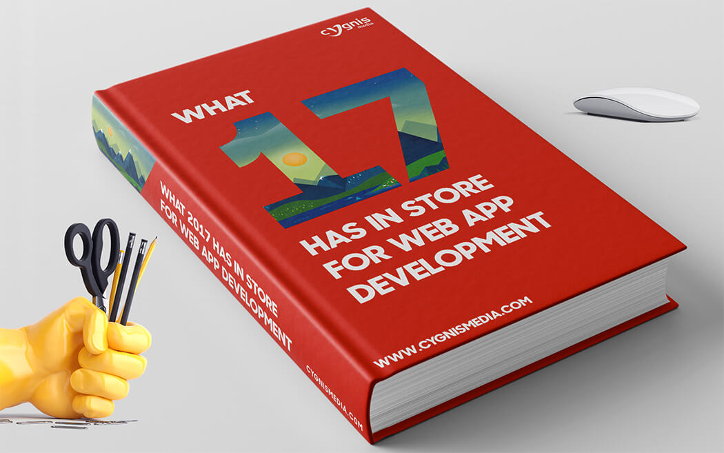 What 2017 has in Store for Web App Development | Cygnis