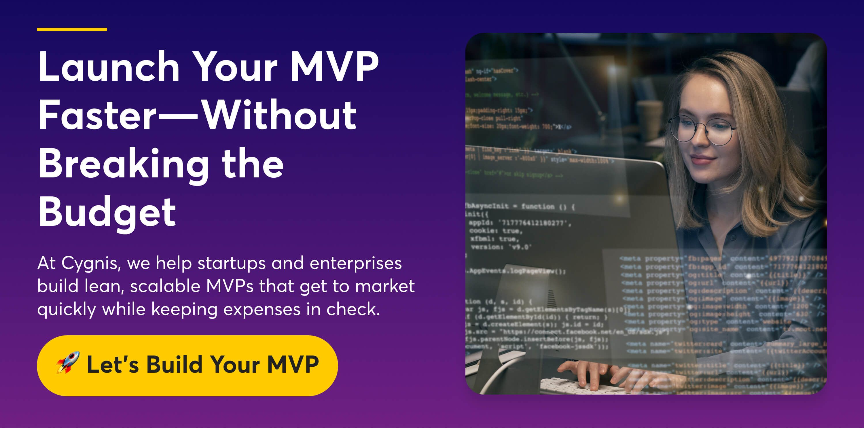 Launch Your MVP Faster—Without Breaking the Budget