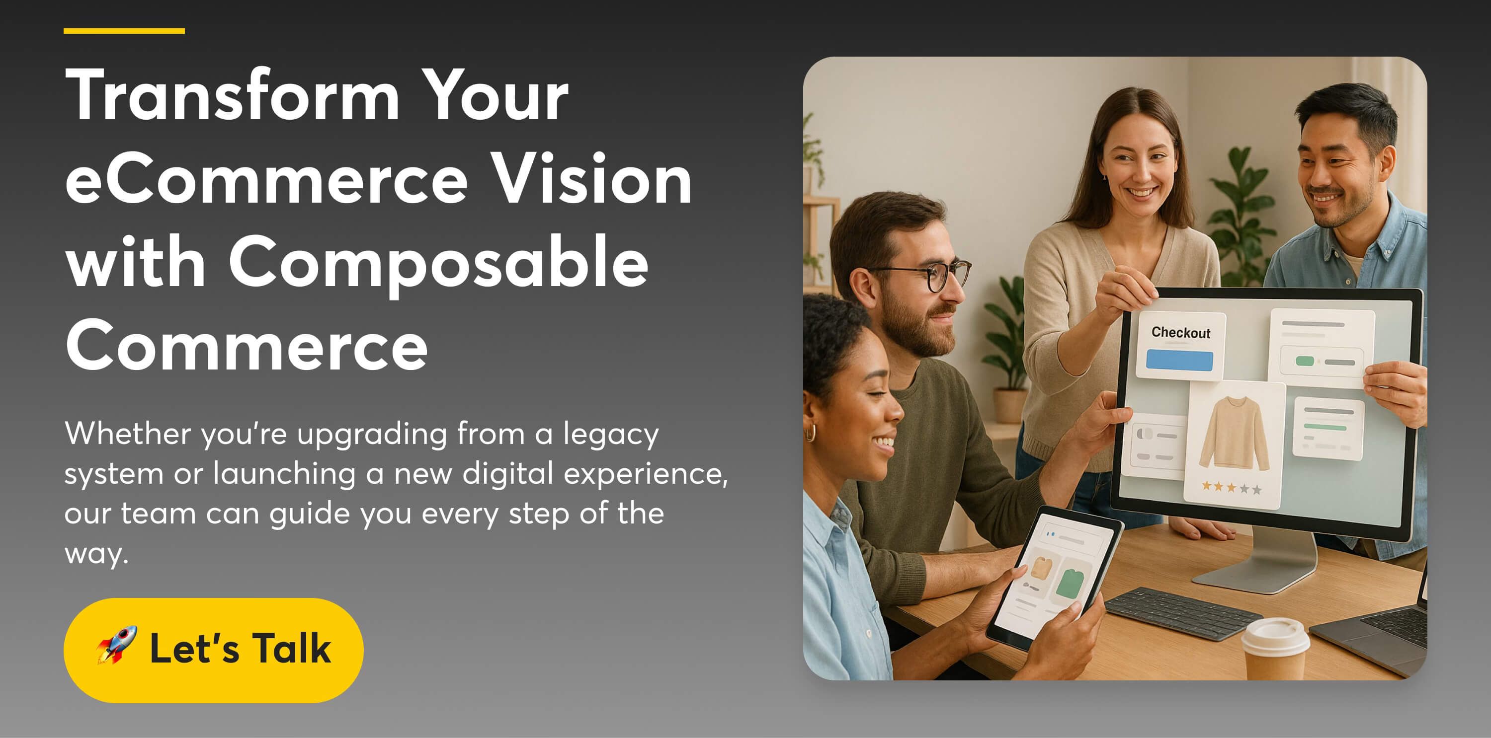 Transform Your eCommerce Vision with Composable Commerce